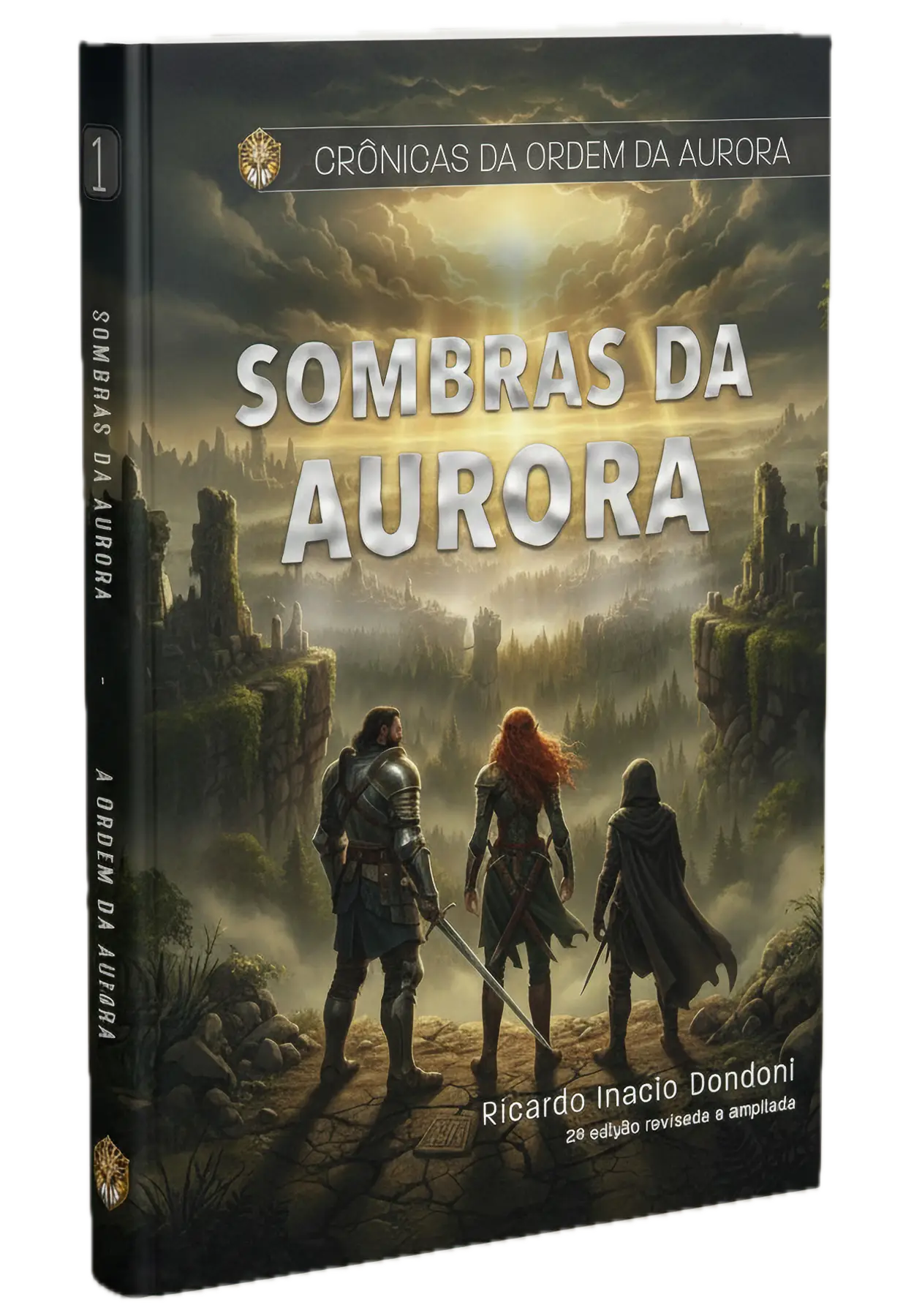 livro Sombras da Aurora, com a capa em destaque e lombada visível. Três heróis observam um vale iluminado por luz dourada em um cenário de fantasia épica. Título metálico e nome do autor na base.